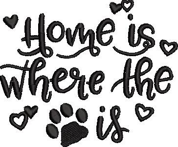 Home is where The dog is Home is where The dog is