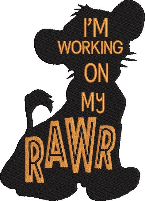 I'm Working On My Rawr Lion Quote I'm Working On My Rawr Lion Quote
