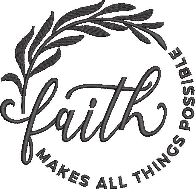 Faith Makes All Things Possible