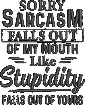 Funny Sarcasm Quote Funny Sarcasm Quote