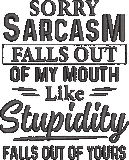 Funny Sarcasm Quote Funny Sarcasm Quote