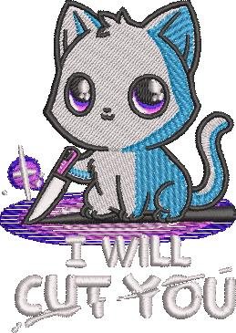 I Will Cut You Cat Quote I Will Cut You Cat Quote