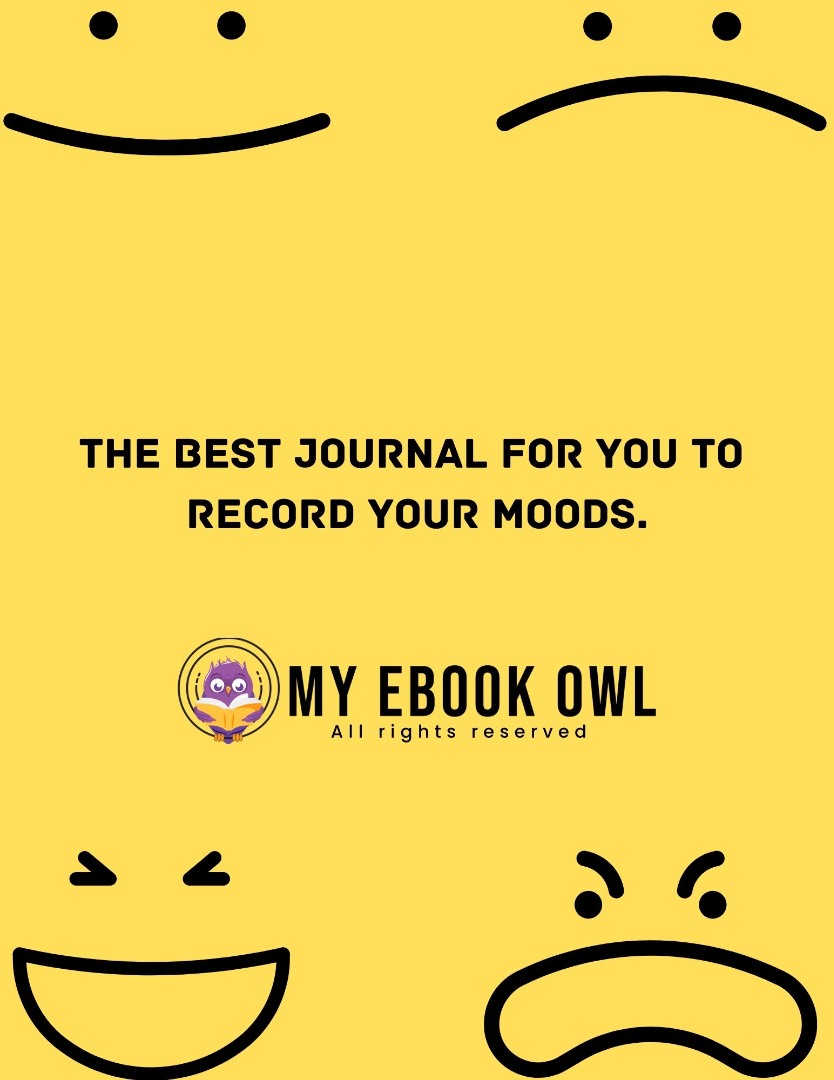 My Mood Journal Ebook
My Mood Journal Ebook