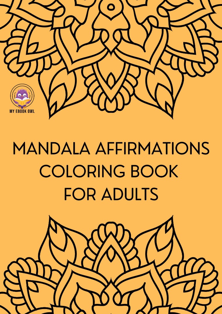 Mandala Affirmations Coloring Book for Adults Ebook Mandala Affirmations Coloring Book for Adults Ebook