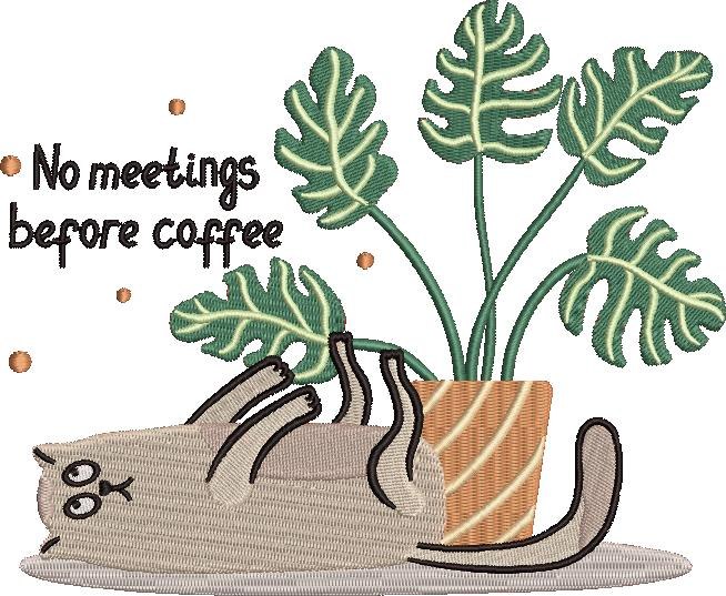No Meetings Before Coffee No Meetings Before Coffee