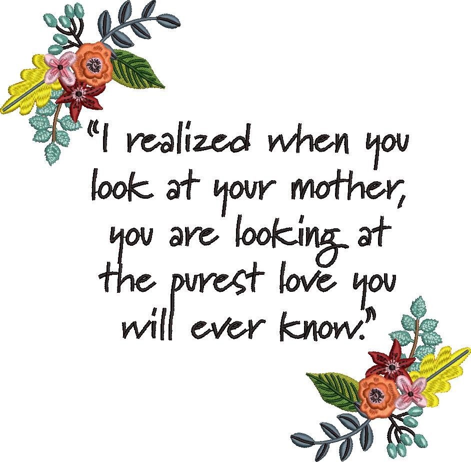 Purest Mother Love Quote